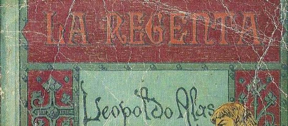 Primera edición de <i>La Regenta</i> (1884), de Leopoldo Alas «Clarín»
