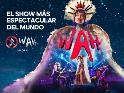 Gana una entrada doble para el WAH Show