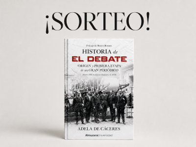 Consigue el libro 'Historia de El Debate'