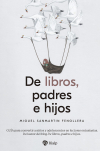 De libros, padres e hijos de Miguel Sanmartín Fenollera