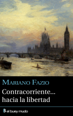 Detalle de portada. «Contracorriente... hacia la libertad» de Mariano Fazio