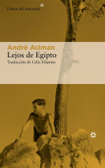 Detalle de portada. «Lejos de Egipto» de André Aciman