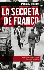 «La secreta de Franco» de Pablo Alcántara