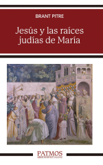 Portada de «Jesús y las raíces judías de María» de Brant Pitre