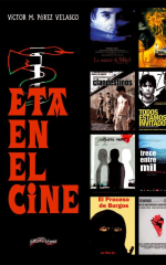 Portada de «ETA en el cine» de Víctor M. Pérez Velasco