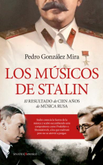 Portada de «Los músicos de Stalin» de Pedro González Mira