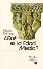 Portada de «¿Qué es la Edad Media?» de Régine Pernoud