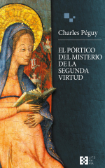 Portada de «El pórtico del misterio de la segunda virtud» de Charles Péguy