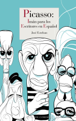 Portada de «Picasso: imán de los escritores españoles» de José Esteban