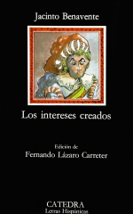 Los intereses creados de Jacinto Benavente