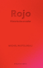 Portada de «Rojo. Historia de un color» de Michel Pastoureau
