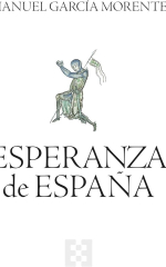 Portada de 'Esperanza de España', de Manuel García Morente