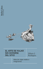 Cubierta de 'El arte de viajar sin moverse del sitio'