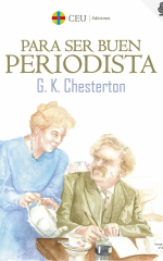«Para ser buen periodista» de G. K. Chesterton
