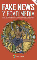 Portada de «Fake news y Edad Media» de Alejandro Rodríguez de la Peña y Giovanni Collamati (eds.)