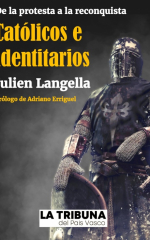 Católicos e identitarios de Julien Langella