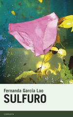 Portada de «Sulfuro» de Fernanda García Lao