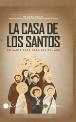 La nueva edición preparada por CEU Ediciones de 'La casa de los santos. Un santo para cada día del año'