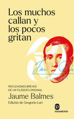 Portada de «Los muchos callan y los pocos gritan» de Jaume Balmes
