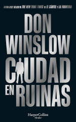 Ciudad en ruinas - Don Winslow