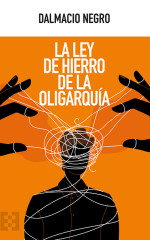 La ley de hierro de la oligarquía