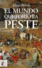 Cubierta de El mundo que forjó la peste