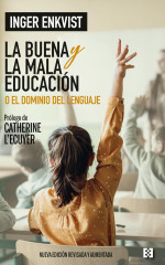 Cubierta de 'La buena y la mala educación'