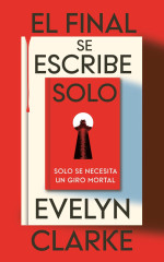 Cubierta de 'El final se escribe solo'