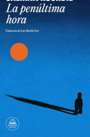 'La penúltima hora': el canto a la resistencia de un escritor que siempre regresa