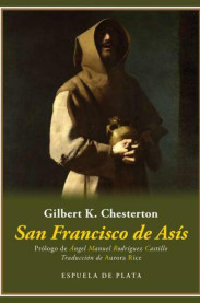 Chesterton dialoga con San Francisco de Asís: un inesperado biógrafo para un paradójico santo