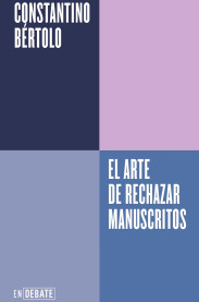 ‘El arte de rechazar manuscritos’: un repaso al mundo de la edición, ayer y hoy