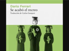 'Se acabó el recreo', de Dario Ferrari
