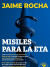 Cubierta de 'Misiles para la ETA'