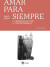 Cubierta de 'Amar para siempre'