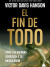 Cubierta de 'El fin de todo'