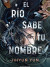 Cubierta de 'El río sabe tu nombre'