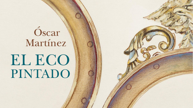 Portada de «El eco pintado» de Óscar Martínez