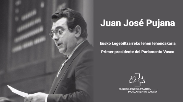 Esquela del Parlamento vasco por el fallecimiento de Juan José Pujana El Parlamento Vasco ha manifestado su "tristeza y dolor" por el fallecimiento este pasado martes a los 79 años de edad del que fuera su primer presidente, Juan José Pujana, y ha expresado sus condolencias a la familia y personas allegadas. POLITICA PAÍS VASCO ESPAÑA EUROPA ÁLAVA AUTONOMÍAS PARLAMENTO VASCO