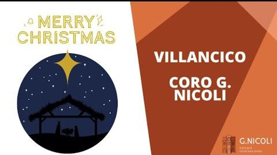 Colegio G. Nicoli | Llegó la Navidad (Coro Colegio Nicoli)