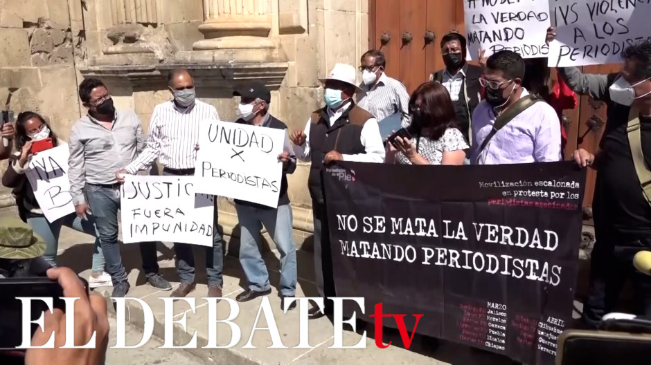 Así han sido las protestas en México contra el asesinato del periodista Heber López Vásquez