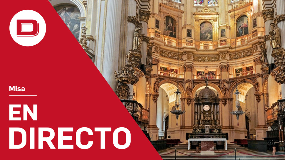 DIRECTO | Misa desde la Catedral de Granada