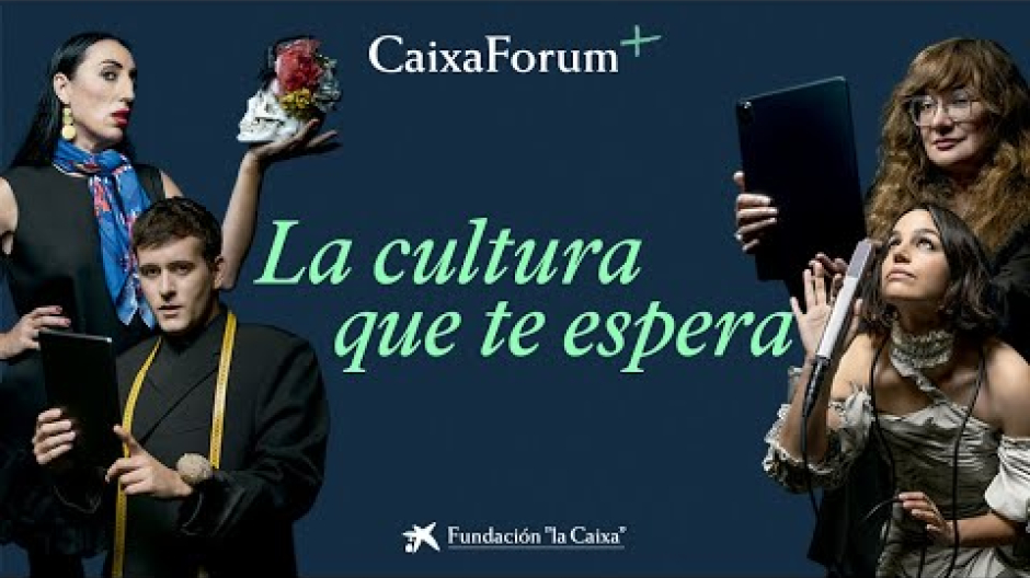 CaixaForum+ : Un gran catálogo de vídeo y pódcast
