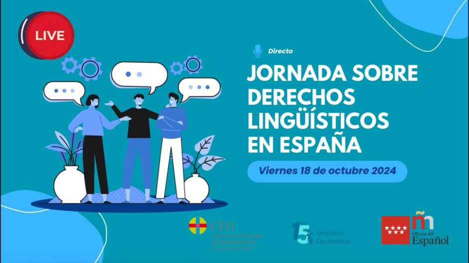 Jornada sobre derechos lingüísticos en España (viernes 18 de octubre 2024)