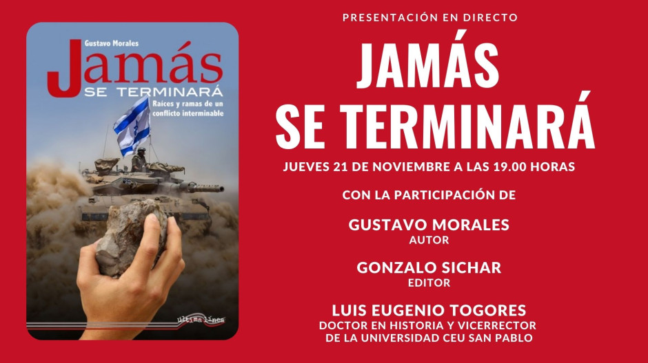 DIRECTO | Gustavo Morales presenta 'Jamás se terminará', libro sobre el conflicto en Oriente Medio