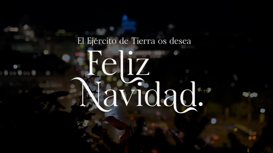 El Ejército de Tierra español les desea feliz Navidad