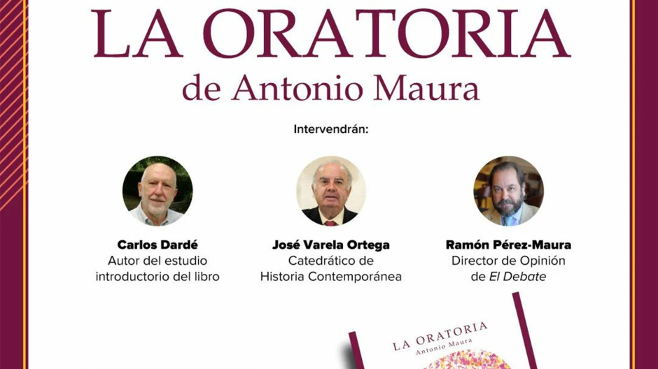 Presentación del libro 'La oratoria de Antonio Maura', en directo