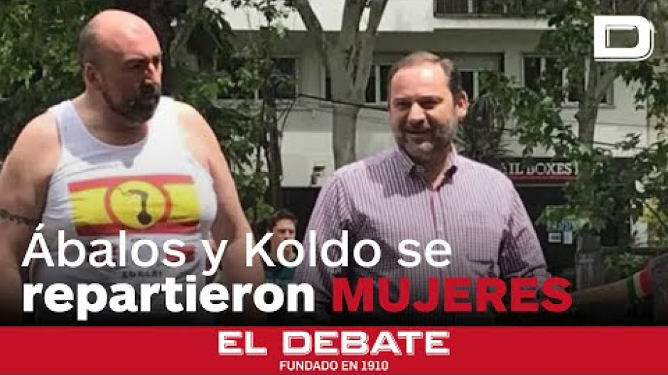 Ábalos y Koldo se repartieron mujeres