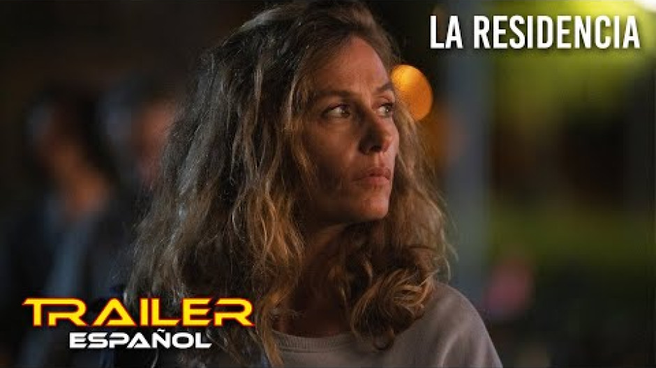 Tráiler La residencIA