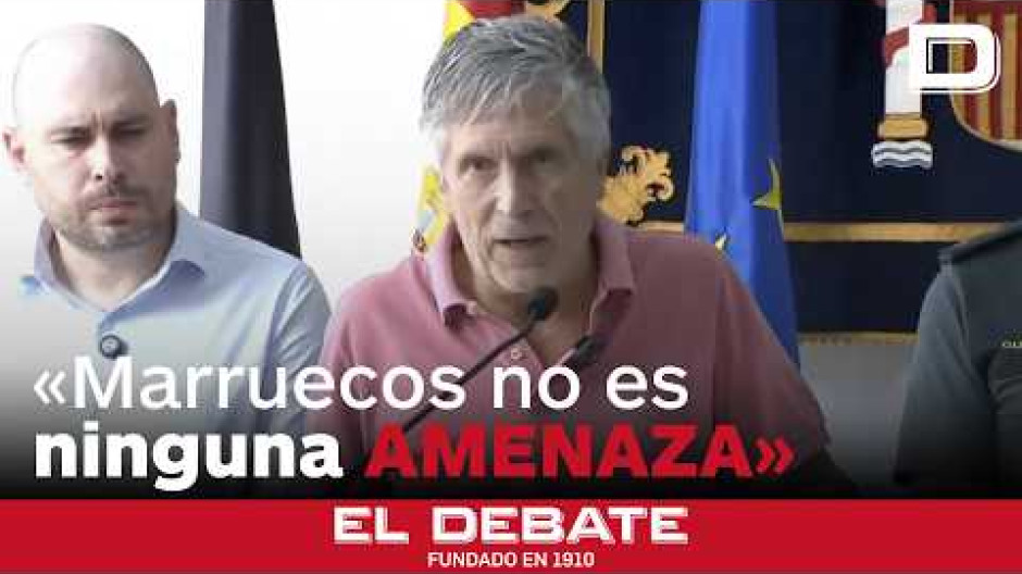 El negacionismo de Marlaska: «Marruecos no es ninguna amenaza, ni para Ceuta ni para España, es un socio fiable»