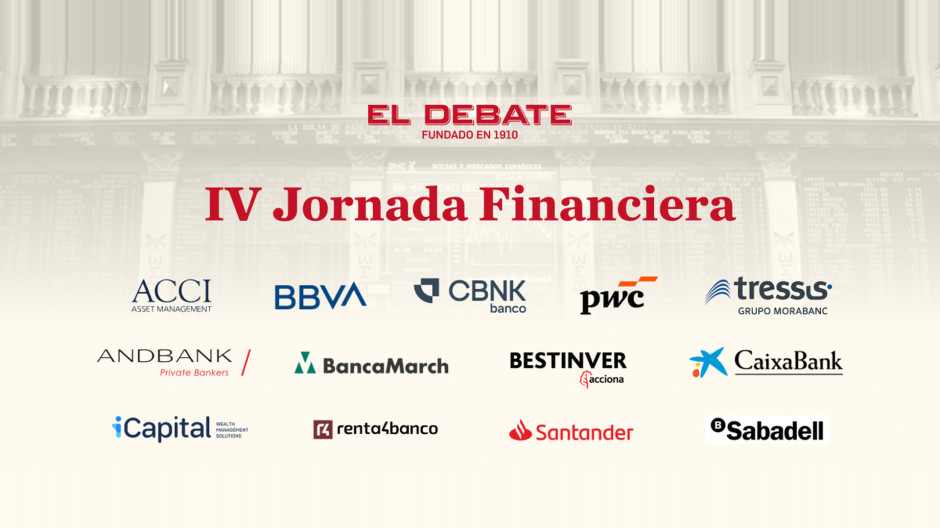 DIRECTO | IV Jornada Financiera de El Debate